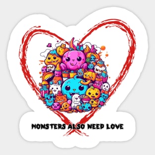 Monsters also need LOVE Sticker